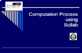 Computation Process using Scilab - Universitas Diponegoro