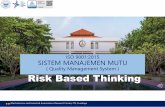 ( Quality Management System ) Risk Based Thinking