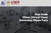 User Guide VClass (Virtual Class) Universitas Wijaya Putra
