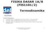 FISIKA DASAR 1A/B (FIS1101/2) Termodinamika