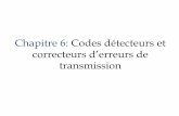 Codes détecteurs et correcteurs d'erreurs de transmission