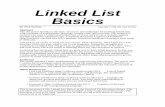 Linked List Basics Contents Section 1 — Basic List Structures and Code 2 Section 2 — Basic List Building 11 Section 3 — Linked List Code Techniques 17 Section 3 — Code Examples