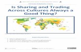 Is Sharing and Trading Across Cultures Always a Good Thing?