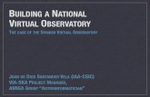 Building a National Virtual Observatory: the Case of the Spanish Virtual Observatory