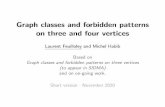 Graph classes and forbidden patterns on three and four vertices