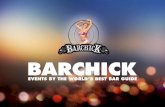 why barchick events?