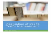 Application of DSS to Traffic Management