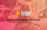 Frrole Scout for Audience Intelligence - Case Study
