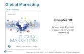 Global Marketing, Tenth Edition, Chapter 10, Brand and Product ...