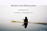 Strokes and Maneuvers: