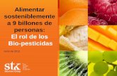 Alimentar sosteniblemente a 9 billones de personas: El rol de los Bio-pesticidas