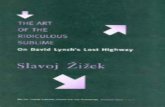 THE ART OF THE RIDICULOUS SUBLIME On David Lynch's Lost Highway Slavoj Zizek