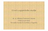Tomorad, M. (2014) Uvod u egiptoloske studije 2. dio, Zagreb, Hrvatski studiji.
