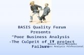 Poor Business Analysis -The culprit of IT project failure