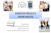 Exercício Físico e o Jovem Adulto