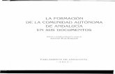 Estudio preliminar a La elaboración del nuevo Estatuto de Autonomía para Andalucía en sus documentos, 2 tomos, Centro de Publicaciones no Oficiales del Parlamento de Andalucía-Comares,