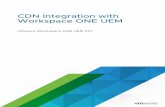 CDN Integration with Workspace ONE UEM - VMware Docs