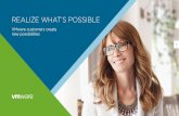 REALIZE WHAT'S POSSIBLE - VMware