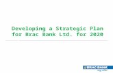 Developing a Strategic Plan for Brac Bank Ltd. for 2020. ppt