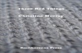 Three Red Things  (Smithereens Press)