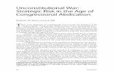 Unconstitutional War: Strategic Risk in the Age of Congressional Abdication