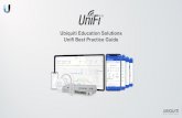 Ubiquiti Education Solutions Unifi Best Practice Guide