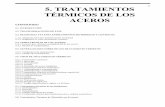 CONTENIDO 5. TRATAMIENTOS TÉRMICOS DE LOS ACEROS 5.1. INTRODUCCIÓN