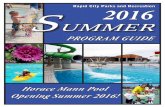 PROGRAM GUIDE Horace Mann Pool Opening Summer 2016!