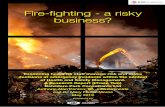 Fire-fighting -a risky business
