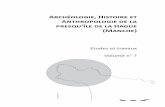 Archéologie, histoire et anthropologie de la presqu’île de La Hague (Manche). Etudes et travaux, vol. 7