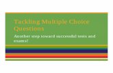 Tackling Multiple Choice Questions