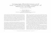 Language Maintenance and Loss in Preschool-Age Children of Mexican ImmigrantsLongitudinal Study