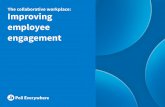Improving employee engagement - Poll Everywhere