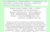 Collaborative Stakeholders’ Engagement for Reliable Technology Driven Financial Service Delivery in Nigeria