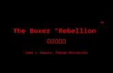 HST268: Boxer Rebellion Powerpoint
