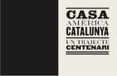 2006: Casa Amèrica Catalunya. Un trajecte centenari. Fundació Casa Amèrica Catalunya, Barcelona. Investigación, documentación y asesoramiento histórico a cargo de Gabriela Dalla-Corte