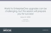 World to EnterpriseOne upgrades can be challenging, but this ...