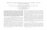 Spatio-temporal reasoning for traffic scene understanding