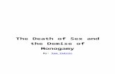 The Death of Sex and the Demise of Monogamy