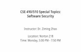 CSE 410/510 Special Topics: Software Security - Ziming Zhao