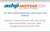 The ACLS 2015 Guidelines: Discussion and Debate - ASHP