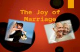 The Joy of Marriage