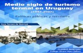 "Medio siglo de Turismo termal en Uruguay (1957-2007)" Claudio Quintana (2014)