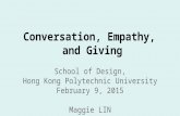 Conversation, Empathy and Giving
