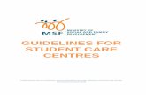 GUIDELINES FOR STUDENT CARE CENTRES