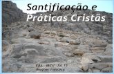 Santificação e - IGREJA BATISTA FONTE