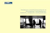 Violence and harassment in European workplaces: Extent, impacts and policies