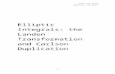 Elliptic Integrals: the Landen Transformation and Carlson Duplication
