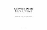 Rubem Melendez Filho Service Desk Corporativo Solução com base na ITIL® V3