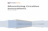 Monetizing Creative Innovations
